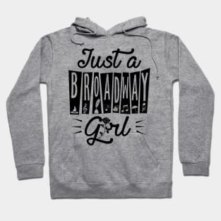 Broadway Girl Hoodie